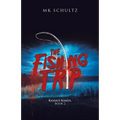 The Fishing Trip: Kassius Kanex, Book 2