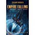 Empire Falling: A Twilight Imperium Novel