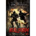 Nullform (Book #9): A RealRPG Series