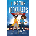 Time Tub Travellers: Circus Mystery