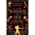 The Warrior and Her Divine: A Tale from The Halls of Valhalla