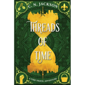 Threads of Time: A Time Travel Adventure