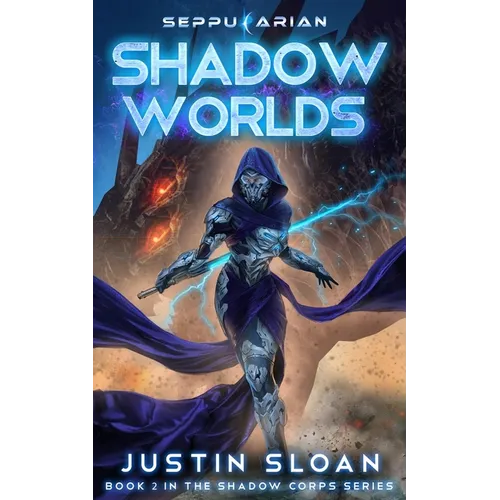 Shadow Worlds: A Space Opera Fantasy