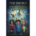 The Sword and the Shattered Timeline