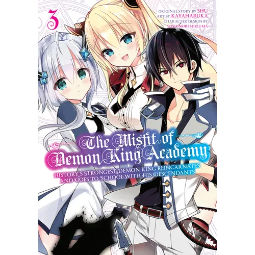 The Misfit of Demon King Academy 03: History's Strongest Demon King Reincarnates and Goes to School with His Descendants