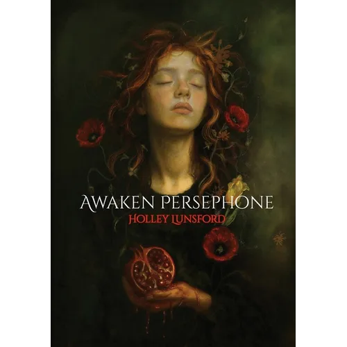 Awaken Persephone