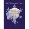 A Snowflake Dream