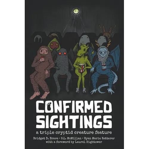Confirmed Sightings: A Triple Cryptid Creature Feature