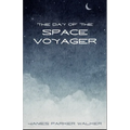 The Day of the Space Voyager