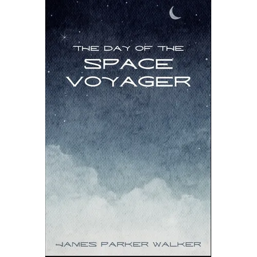 The Day of the Space Voyager