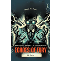 Echoes of Fury