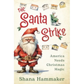 The Santa Strike
