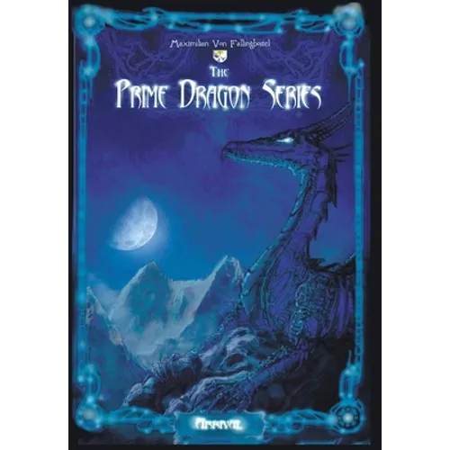 The Prime Dragon Series: Arrival
