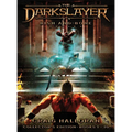The Darkslayer, Bish and Bone Series, Collector's Edition