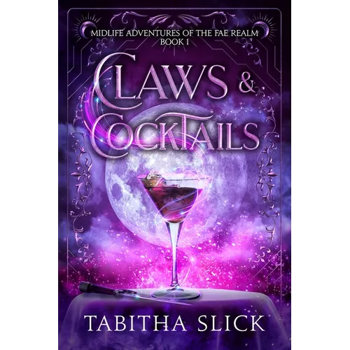 Claws & Cocktails: Midlife Paranormal Women's Fiction Fantasy
