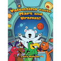 Valentino Visits Mars and Uranus!