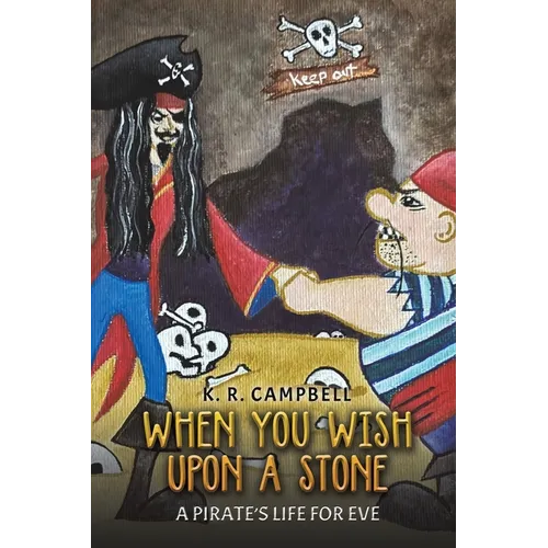 When You Wish Upon a Stone: A Pirate's Life for Eve