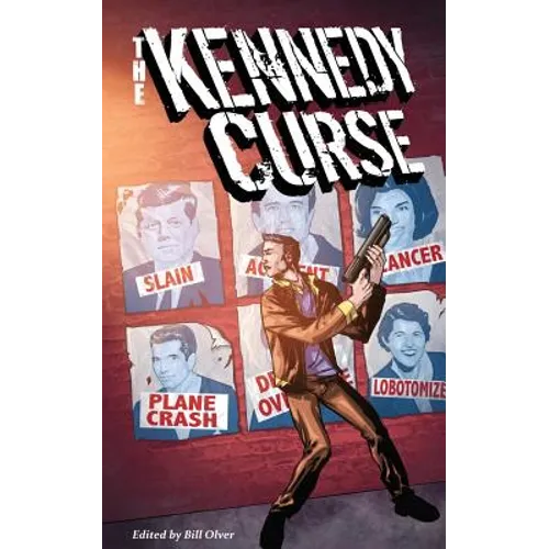 The Kennedy Curse