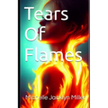 Tears Of Flames