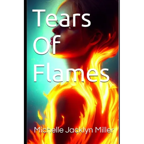 Tears Of Flames