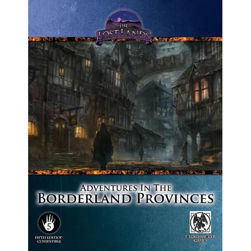 Adventures in the Borderland Provinces - 5th Edition