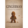 Gingerman: In Search of the Toymaker