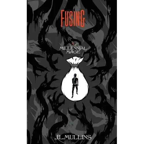 Fusing: A Slice of Life Progression Fantasy