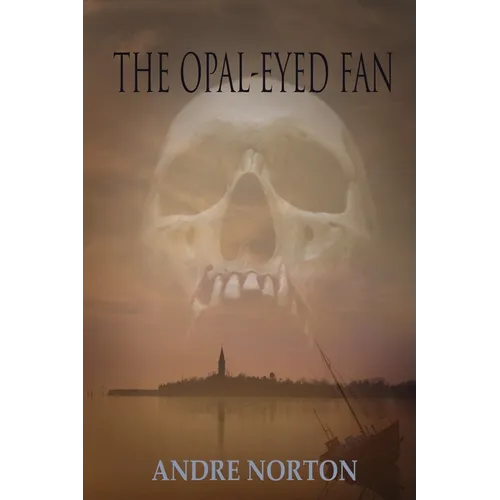 The Opal-Eyed Fan