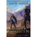 Wrath of the Forgotten