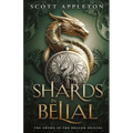 Shards in Belial: An Epic Fantasy Saga
