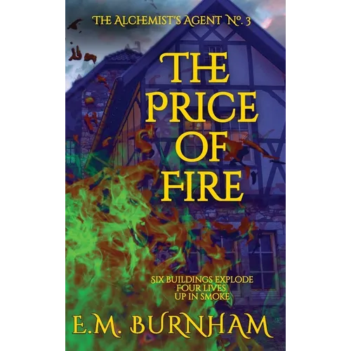 The Price of Fire