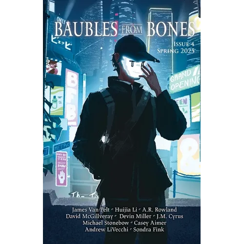 Baubles From Bones: Issue 4