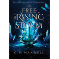 To Free the Rising Storm
