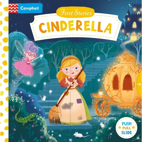 Cinderella: A Push, Pull, Slide Book