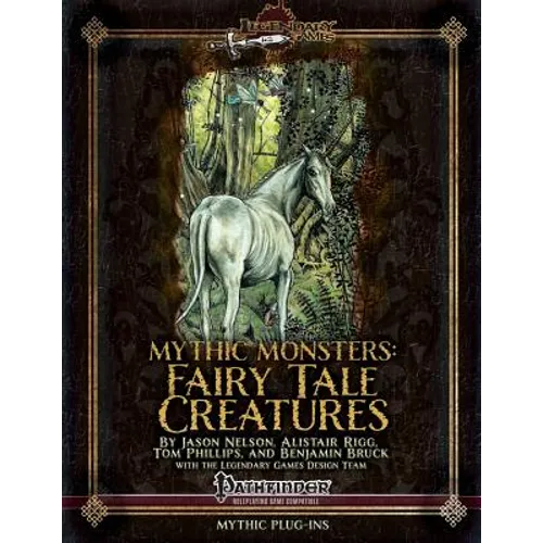 Mythic Monsters: Fairy Tale Creatures