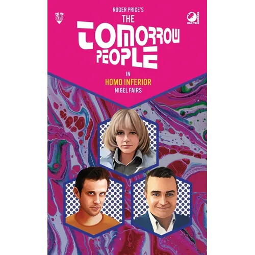 The Tomorrow People - Homo Inferior