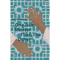 One Arm Shorter Than The Other