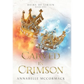 Carved in Crimson: An Enemies to Lovers Romantic Fantasy