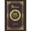 Large Print - Anthem - Grand Type Collector's Edition - Matte Hardcover with Dust Jacket
