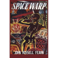 The Space Warp: A Science Fiction Novel / Into the Unknown: A Science Fiction Tale (Wildside Double #23)