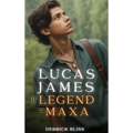 Lucas James and the Legend of Maxa