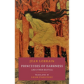 Princesses of Darkness and Other Exotica