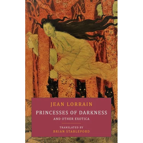 Princesses of Darkness and Other Exotica