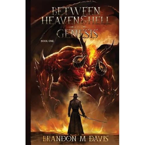 Between Heaven & Hell: Genesis