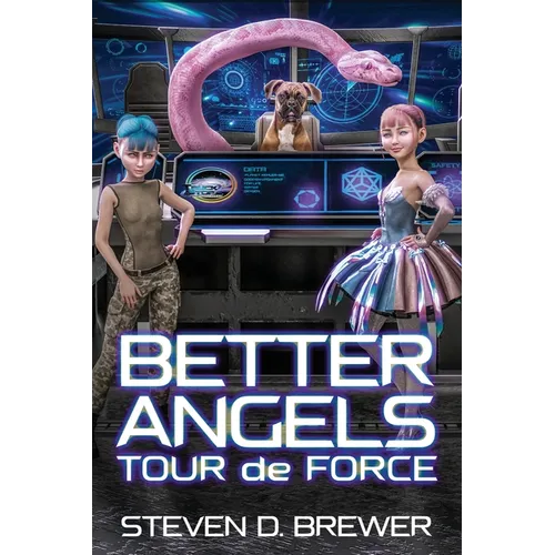 Better Angels: Tour de Force