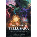Dragons of Tellusara: The Skylight Dance