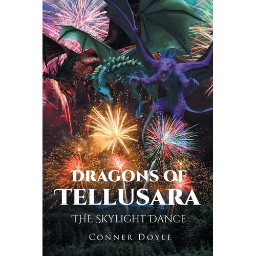 Dragons of Tellusara: The Skylight Dance