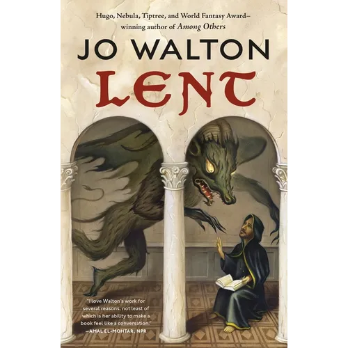 Lent: A Novel of Many Returns