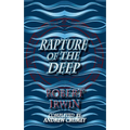 Rapture of the Deep