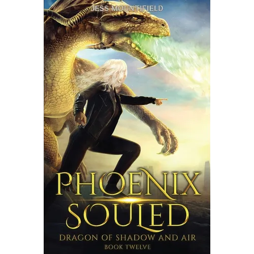 Phoenix Souled: Dragon of Shadow and Air Book 12